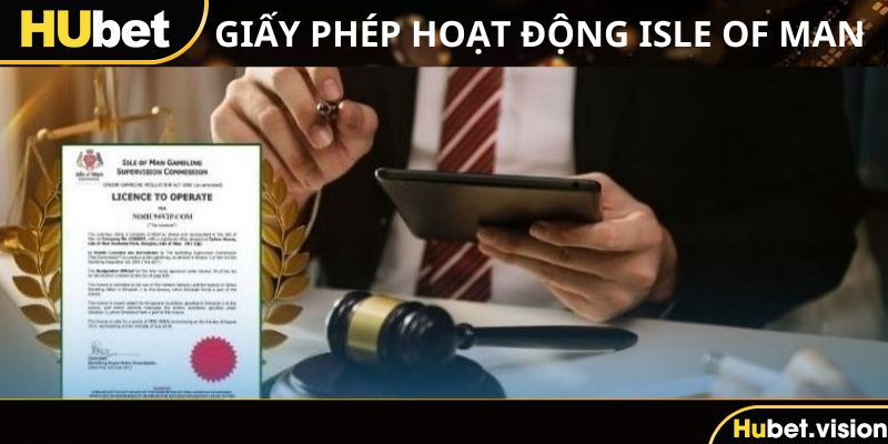 Giấy phép hoạt động Isle Of Man của vương quốc Anh